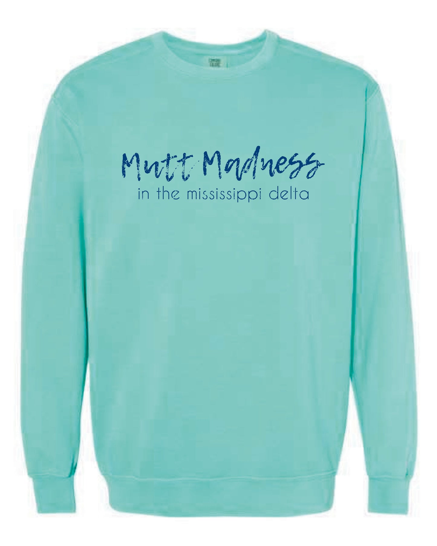 2023 Mutt Madness Sweat Shirts