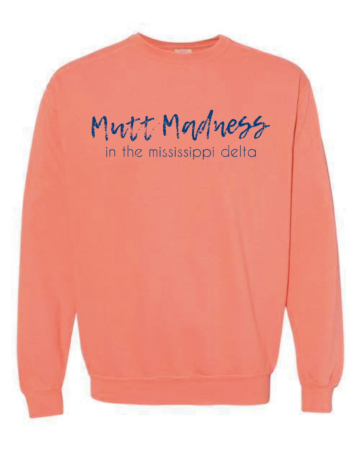 2023 Mutt Madness Sweat Shirts